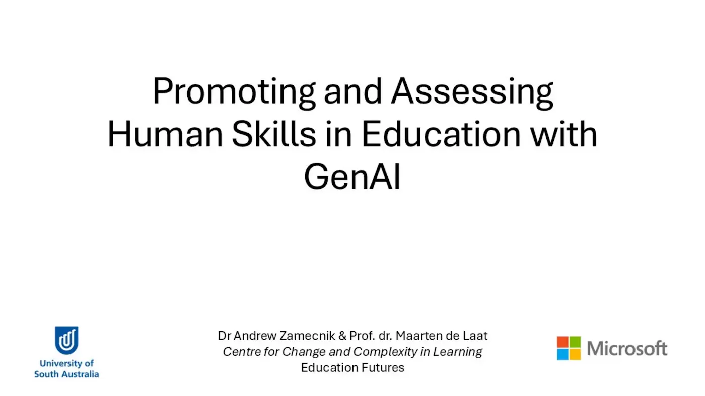 Video title slide — Promoting and Assessing Human Skills in Education with GenAI, Dr Andrew Zamecnik and Prof.&nbsp;dr. Maarten de Laat, with Microsoft